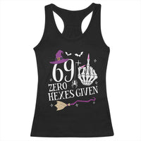 70th Birthday Halloween Racerback Tank Top 69 Plus Middle Finger Zero Hexes Given Gift For Women