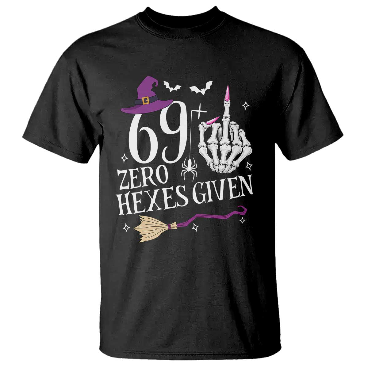 70th Birthday Halloween T Shirt 69 Plus Middle Finger Zero Hexes Given Gift For Women