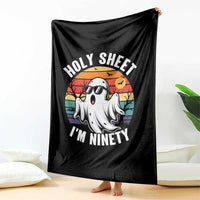 90th Birthday Halloween Ghost Throw Blanket Holy Sheet I'm Ninety