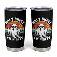 90th Birthday Halloween Ghost Tumbler Cup Holy Sheet I'm Ninety
