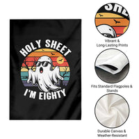 80th Birthday Halloween Ghost Garden Flag Holy Sheet I'm Eighty