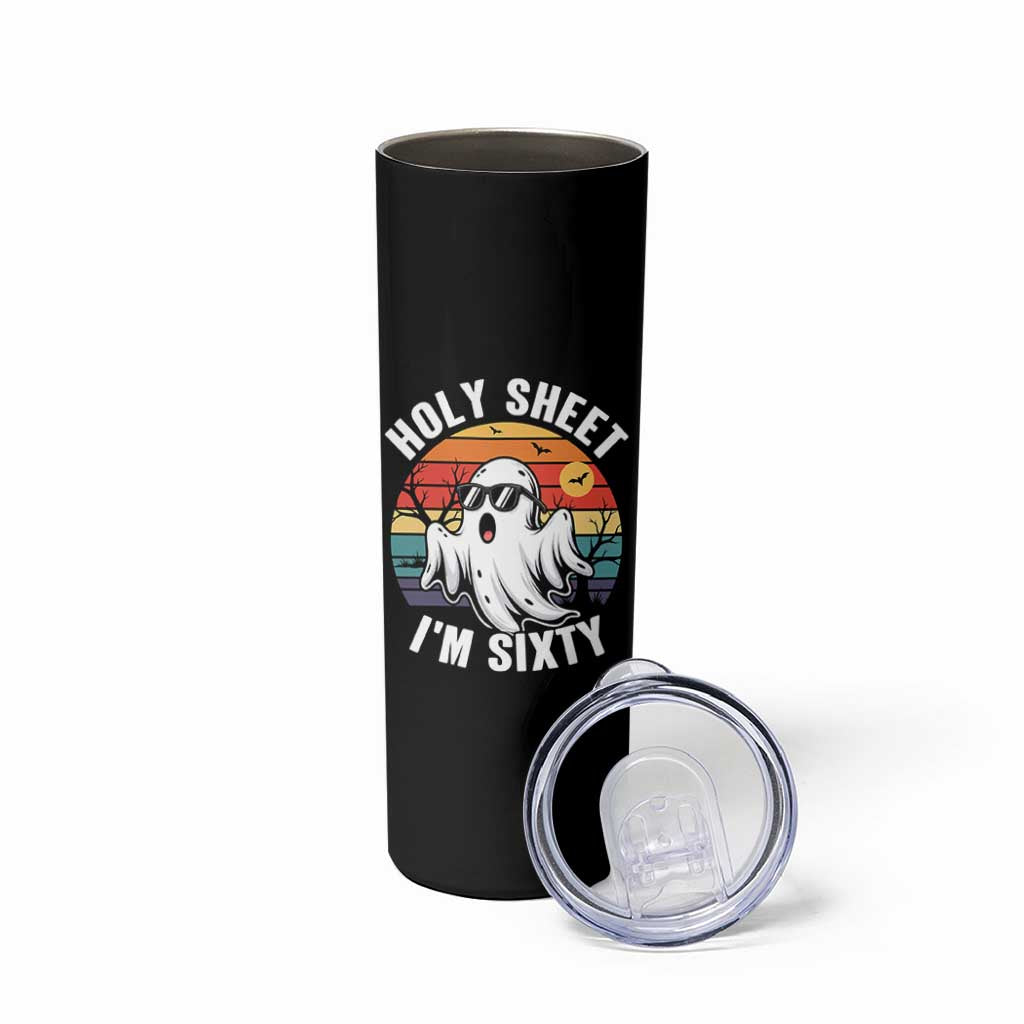 60th Birthday Halloween Ghost Skinny Tumbler Holy Sheet I'm Sixty