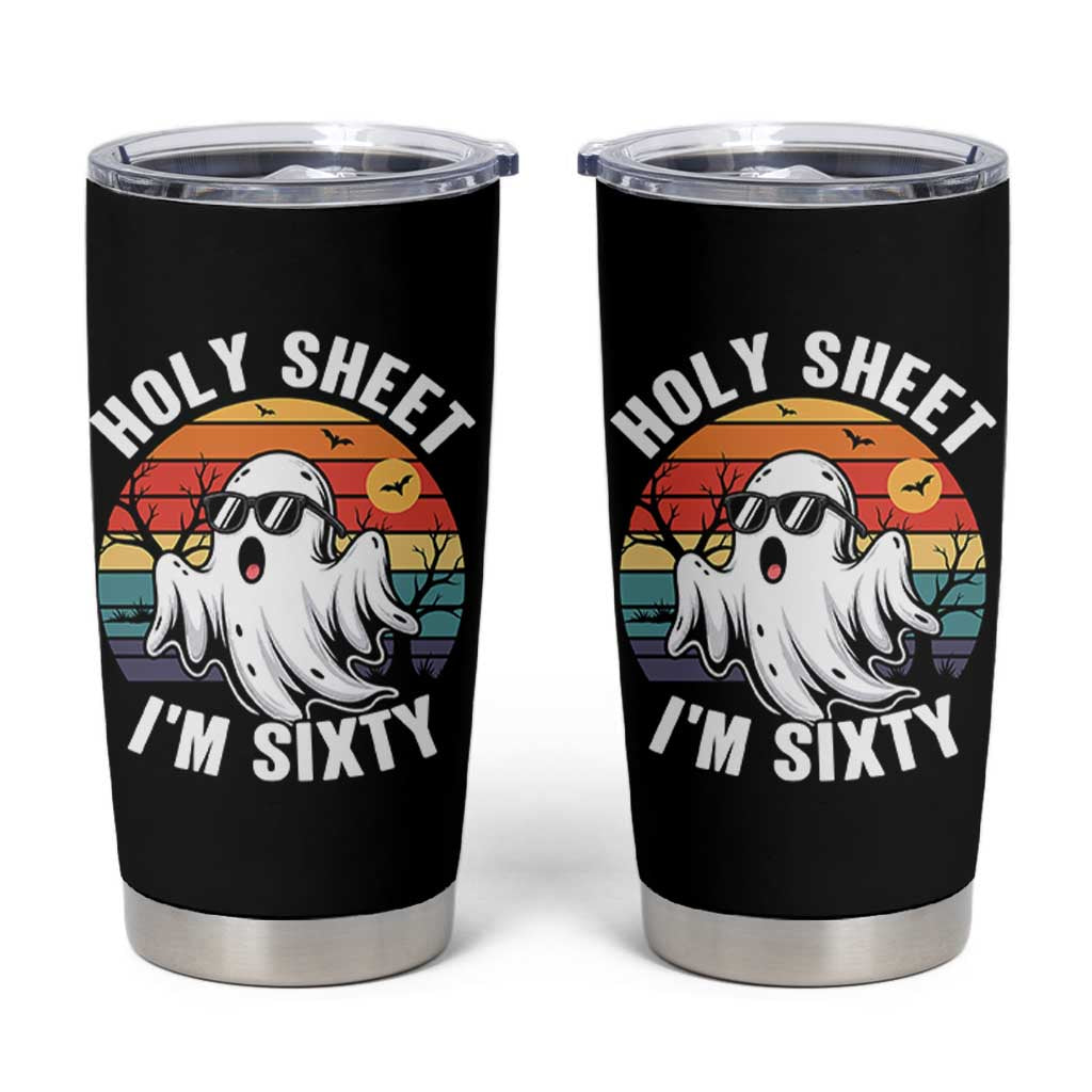 60th Birthday Halloween Ghost Tumbler Cup Holy Sheet I'm Sixty
