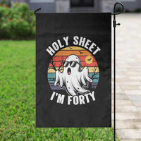 40th Birthday Halloween Ghost Garden Flag Holy Sheet I'm Forty