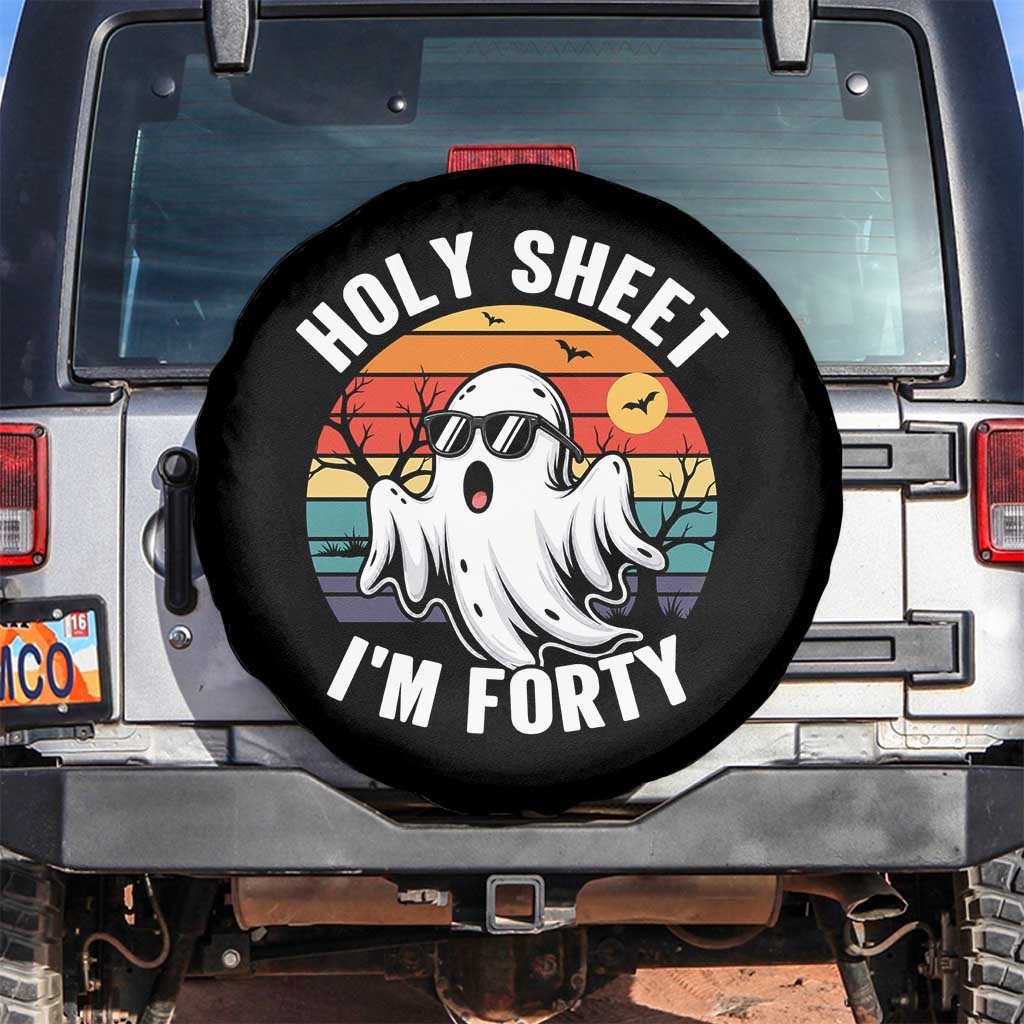 40th Birthday Halloween Ghost Spare Tire Cover Holy Sheet I'm Forty