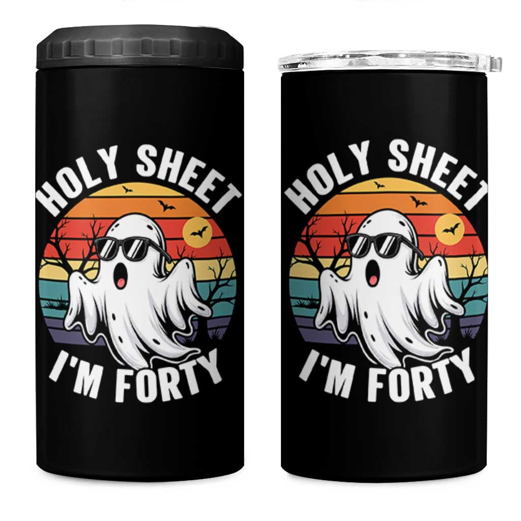 40th Birthday Halloween Ghost 4 in 1 Can Cooler Tumbler Holy Sheet I'm Forty