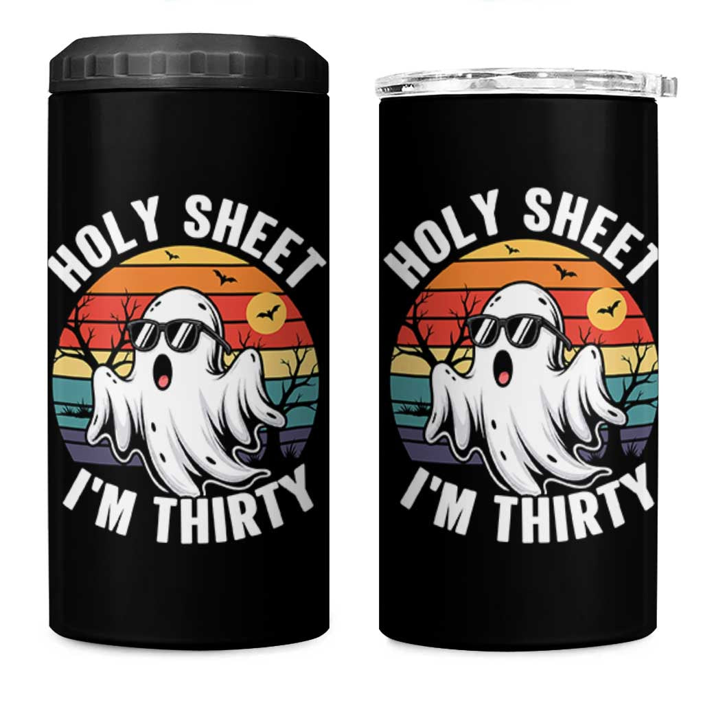 30th Birthday Halloween Ghost 4 in 1 Can Cooler Tumbler Holy Sheet I'm Thirty