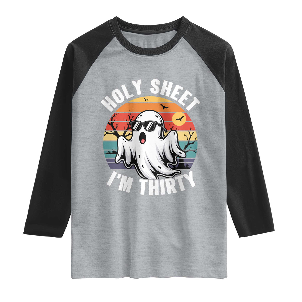 30th Birthday Halloween Ghost Raglan Shirt Holy Sheet I'm Thirty