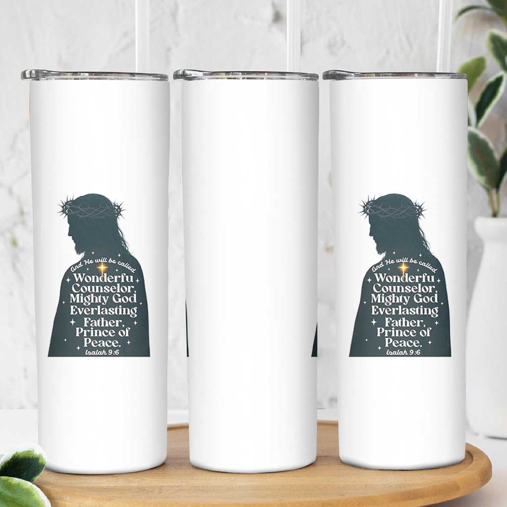 Christian Jesus Skinny Tumbler Cross Bible Verse Inspirational Isalah 9:6 - Wonder Print Shop