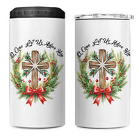 Cross Christmas 4 in 1 Can Cooler Tumbler O Come Let Us Adove Him - Wonder Print Shop