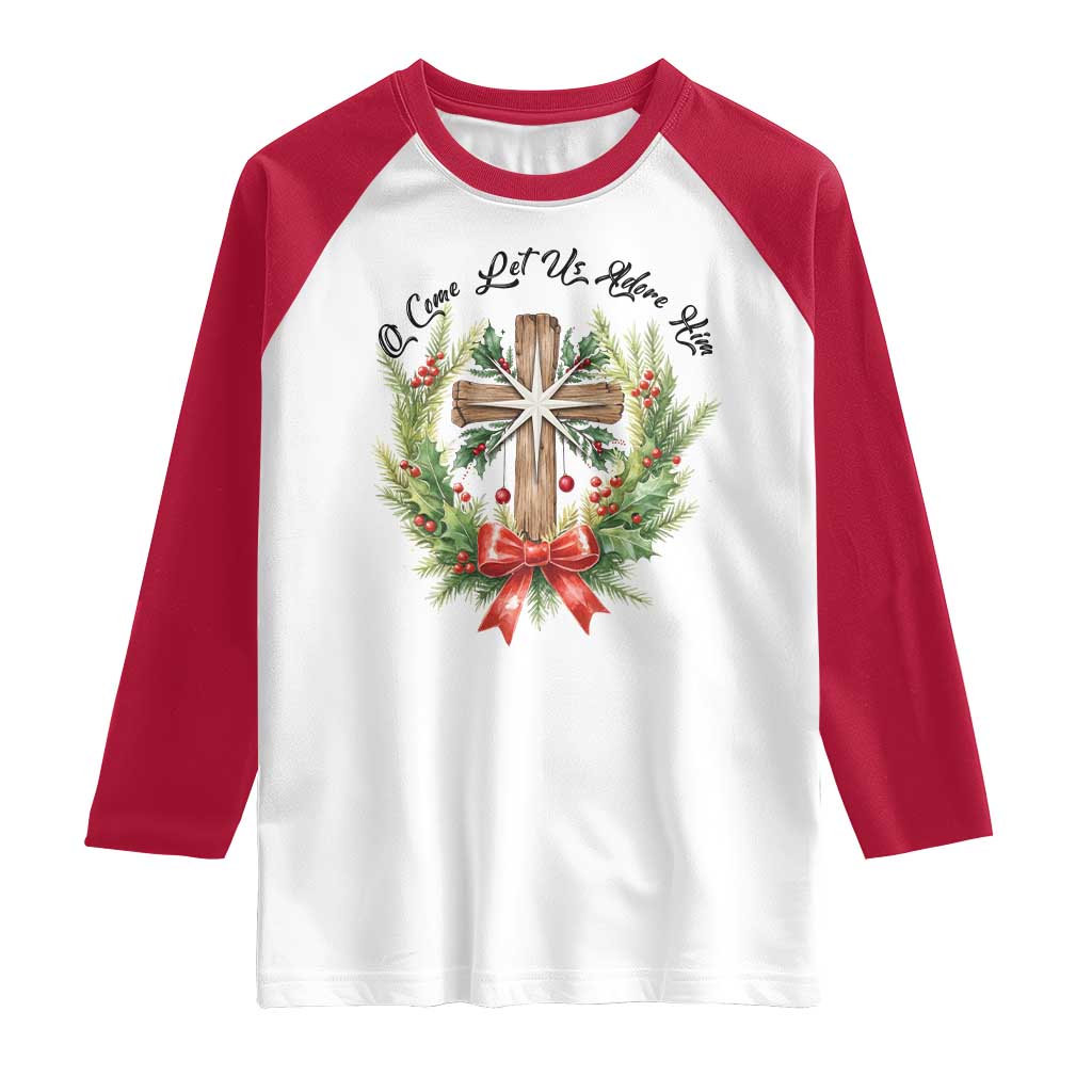 Cross Christmas Raglan Shirt O Come Let Us Adove Him - Wonder Print Shop