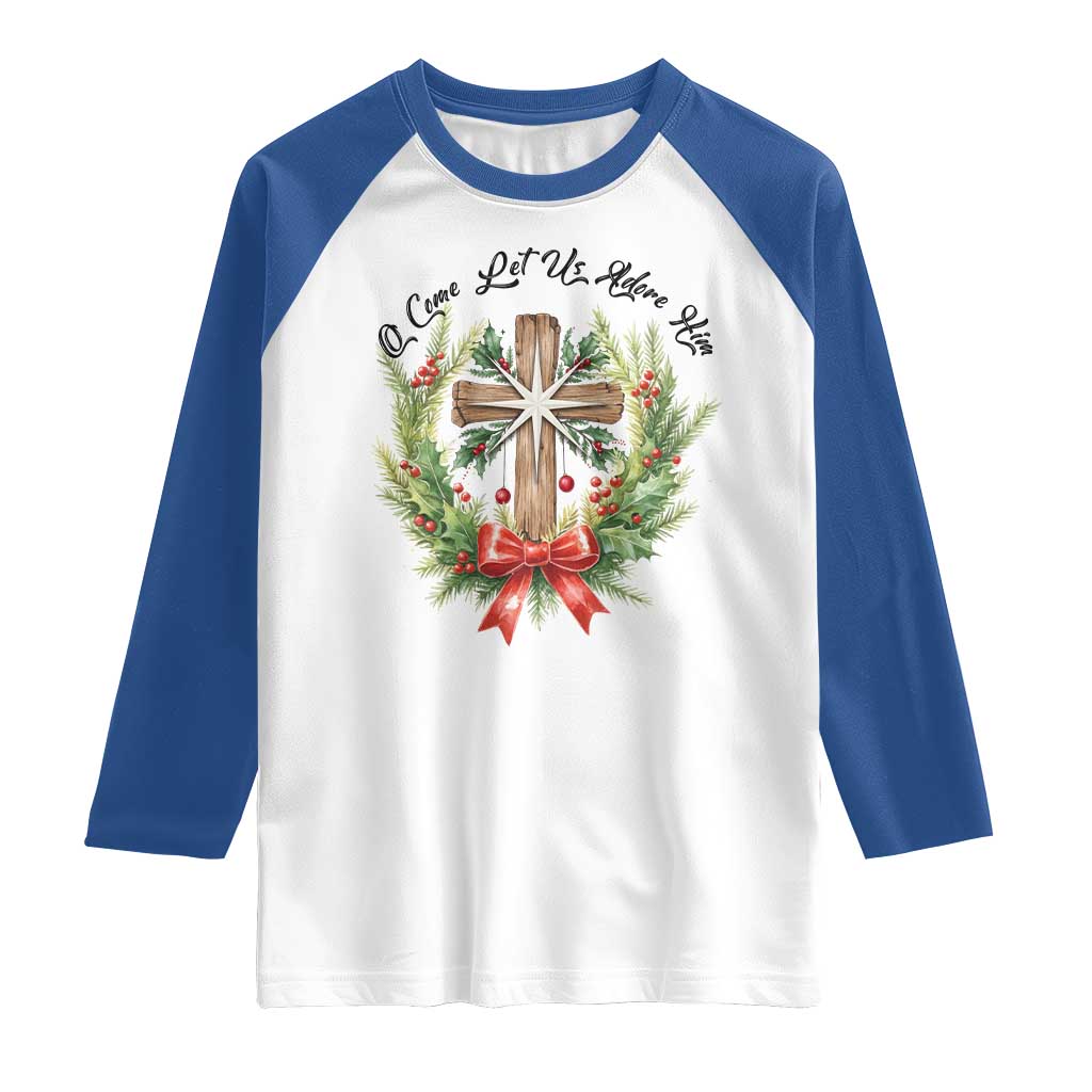 Cross Christmas Raglan Shirt O Come Let Us Adove Him - Wonder Print Shop