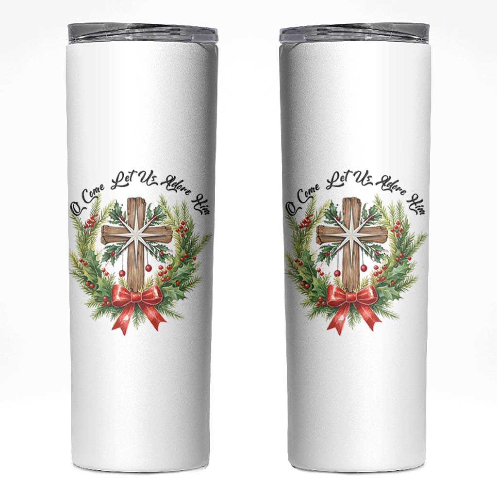 Cross Christmas Skinny Tumbler O Come Let Us Adove Him - Wonder Print Shop