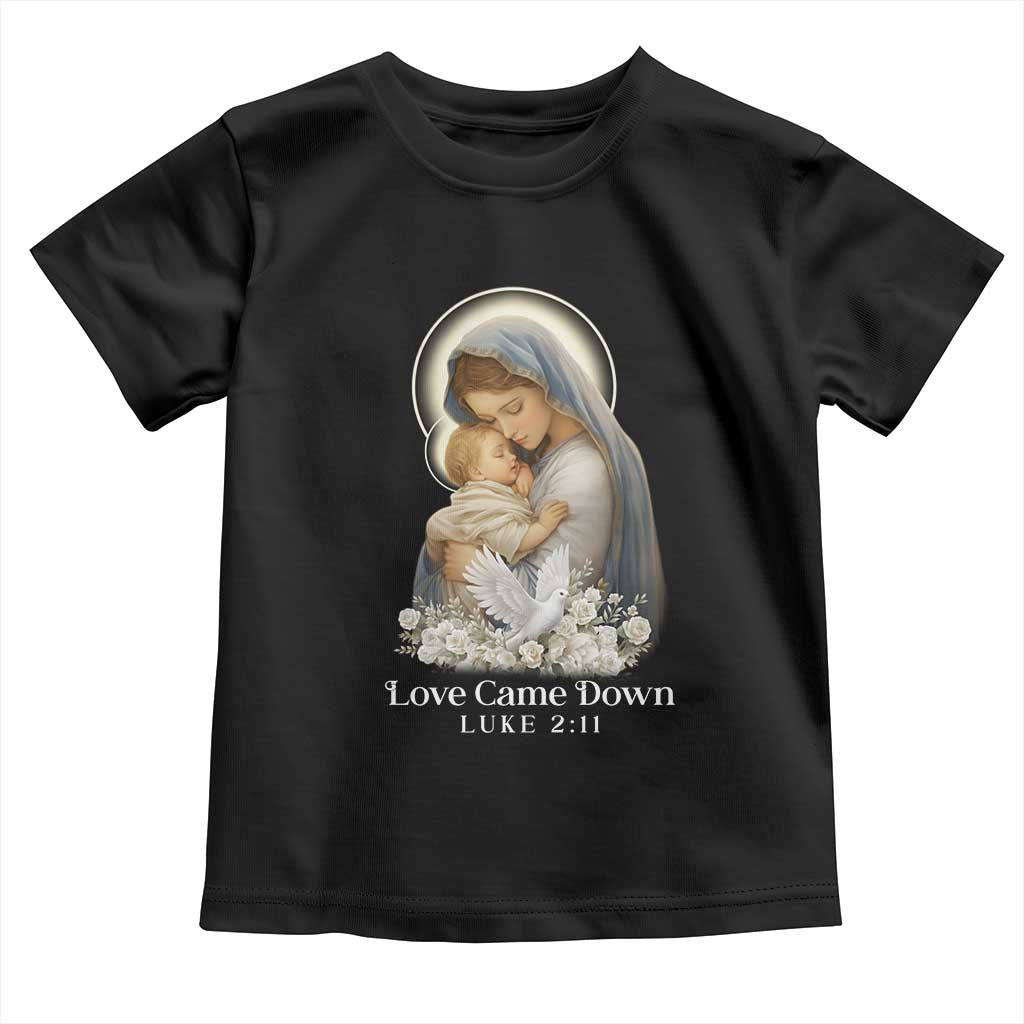Christian Christmas Toddler T Shirt Love Came Down Luke 2:11 - Wonder Print Shop