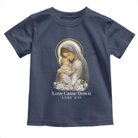 Christian Christmas Toddler T Shirt Love Came Down Luke 2:11 - Wonder Print Shop