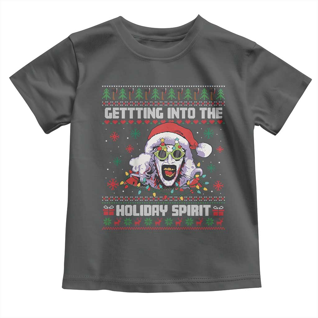 Terrifier Santa Christmas Toddler T Shirt Getting Into The Holiday Spirit Horror Movie - Wonder Print Shop