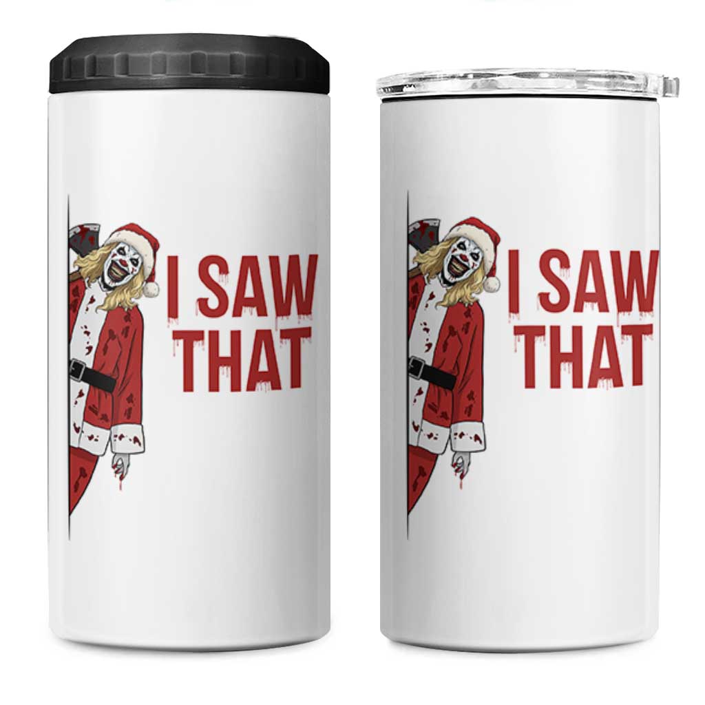Terrifier Santa Christmas Movie 4 in 1 Can Cooler Tumbler I Saw That Meme - Wonder Print Shop