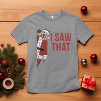 Terrifier Santa Christmas Movie T Shirt I Saw That Meme - Wonder Print Shop