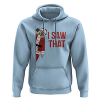Terrifier Santa Christmas Movie Hoodie I Saw That Meme - Wonder Print Shop