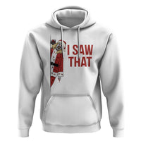 Terrifier Santa Christmas Movie Hoodie I Saw That Meme - Wonder Print Shop