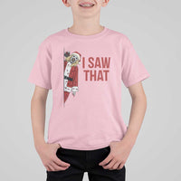 Terrifier Santa Christmas Movie T Shirt For Kid I Saw That Meme - Wonder Print Shop
