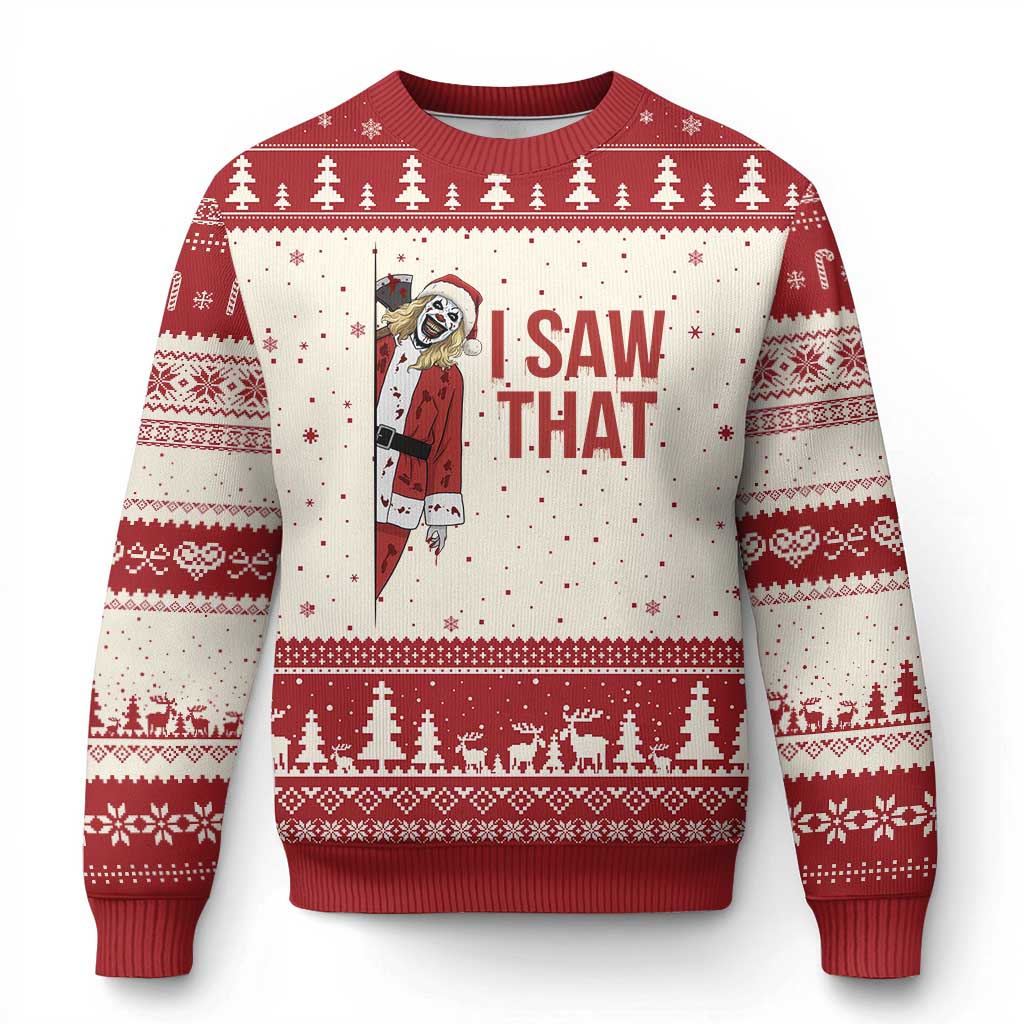 Terrifier Santa Xmas Movie Ugly Christmas Sweater I Saw That Meme - Wonder Print Shop