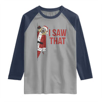 Terrifier Santa Christmas Movie Raglan Shirt I Saw That Meme - Wonder Print Shop