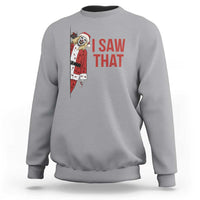 Terrifier Santa Christmas Movie Sweatshirt I Saw That Meme - Wonder Print Shop