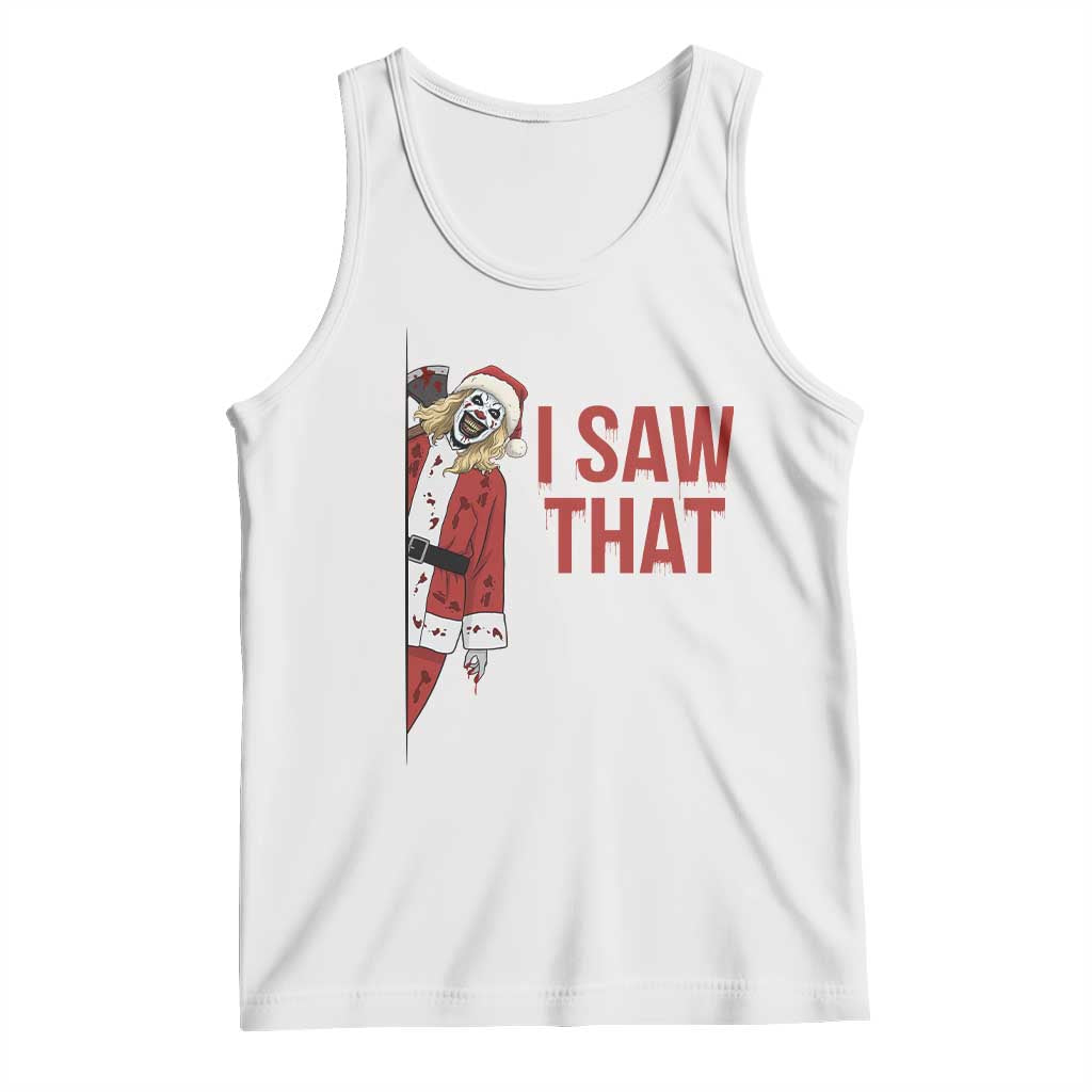Terrifier Santa Christmas Movie Tank Top I Saw That Meme - Wonder Print Shop