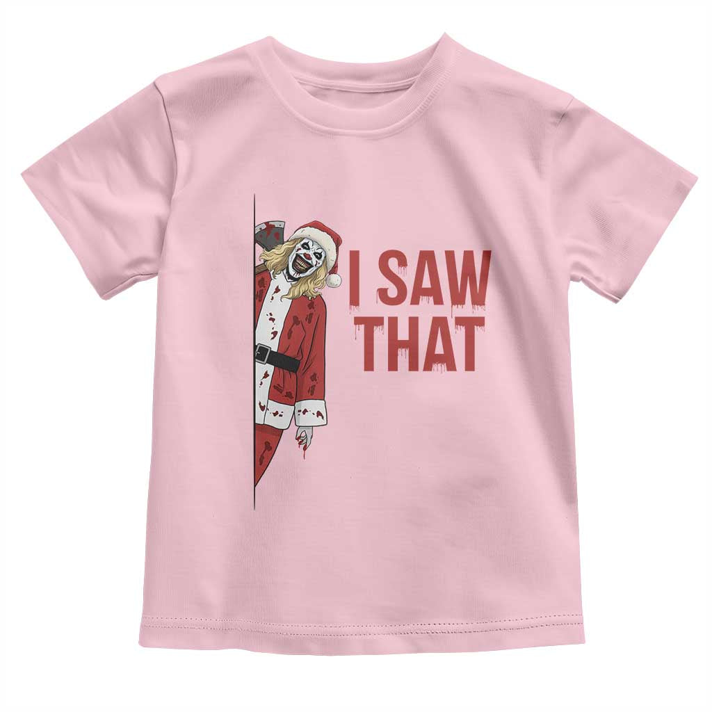 Terrifier Santa Christmas Movie Toddler T Shirt I Saw That Meme - Wonder Print Shop
