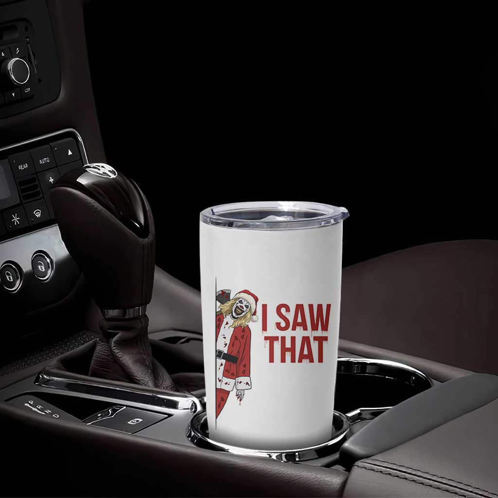 Terrifier Santa Christmas Movie Tumbler Cup I Saw That Meme - Wonder Print Shop