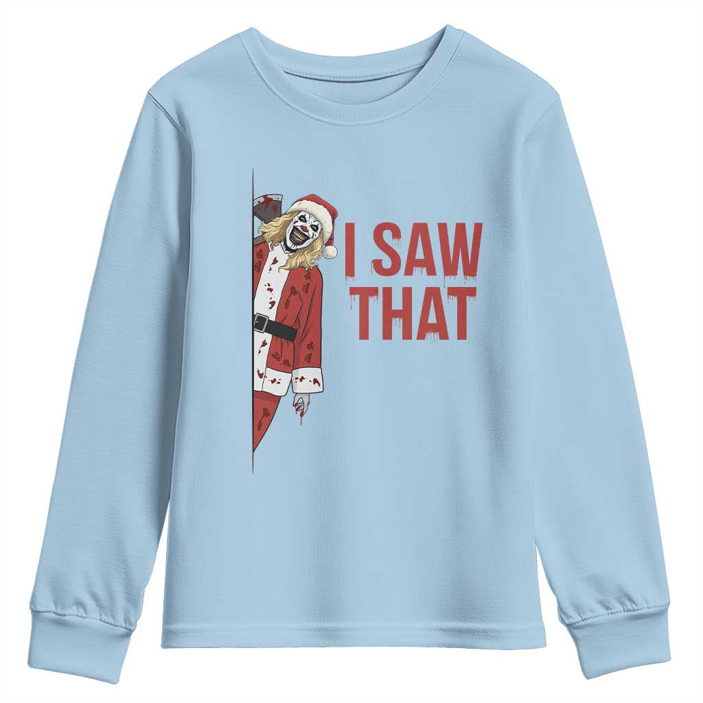 Terrifier Santa Christmas Movie Youth Sweatshirt I Saw That Meme - Wonder Print Shop