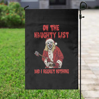 Terrifier Santa Christmas Movie Garden Flag On The Naughty List And I Regret Nothing - Wonder Print Shop