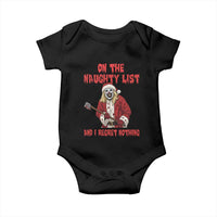 Terrifier Santa Christmas Movie Baby Onesie On The Naughty List And I Regret Nothing - Wonder Print Shop