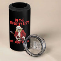 Terrifier Santa Christmas Movie 4 in 1 Can Cooler Tumbler On The Naughty List And I Regret Nothing - Wonder Print Shop
