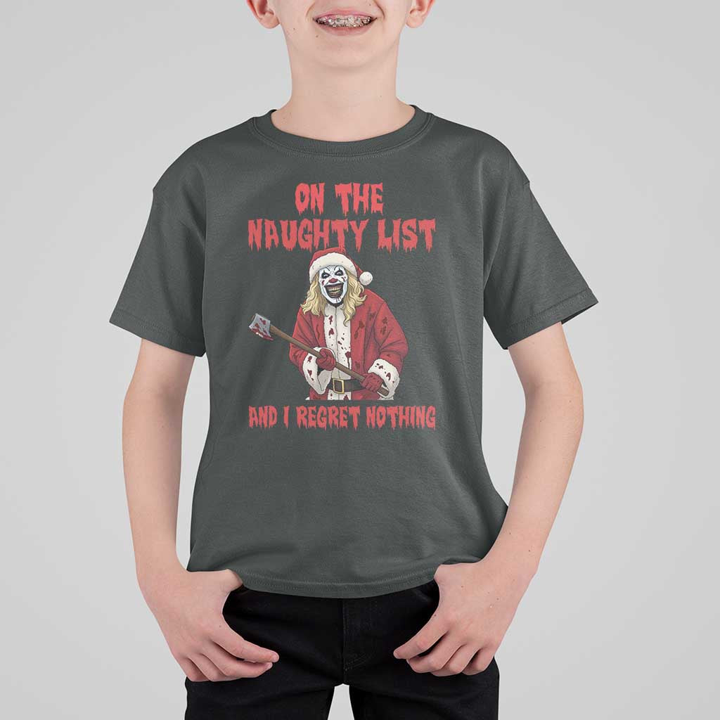 Terrifier Santa Christmas Movie T Shirt For Kid On The Naughty List And I Regret Nothing - Wonder Print Shop