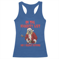 Terrifier Santa Christmas Movie Racerback Tank Top On The Naughty List And I Regret Nothing - Wonder Print Shop