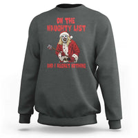 Terrifier Santa Christmas Movie Sweatshirt On The Naughty List And I Regret Nothing - Wonder Print Shop