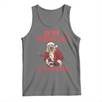Terrifier Santa Christmas Movie Tank Top On The Naughty List And I Regret Nothing - Wonder Print Shop