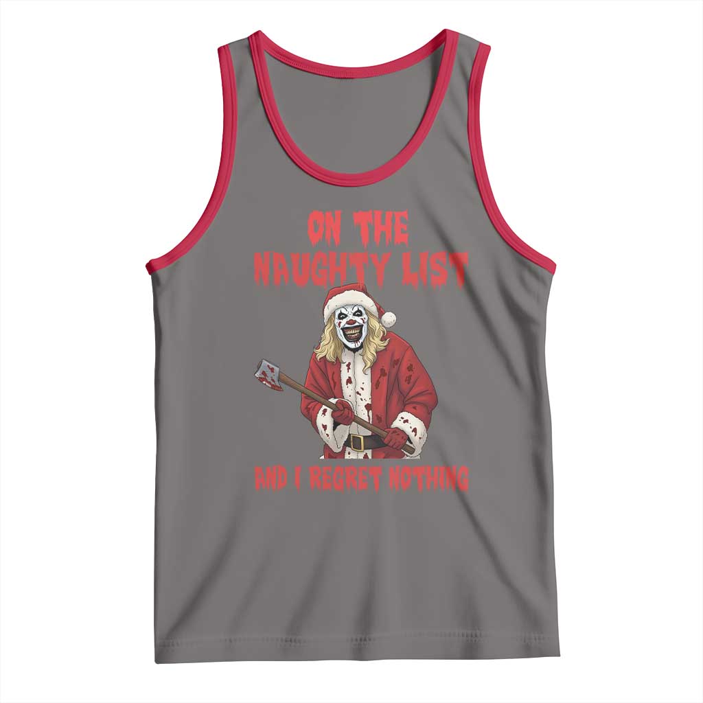 Terrifier Santa Christmas Movie Tank Top On The Naughty List And I Regret Nothing - Wonder Print Shop