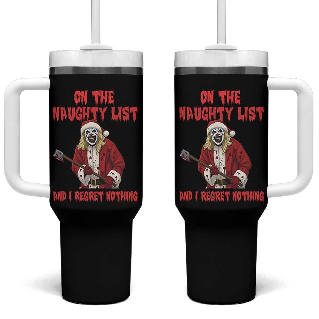 Terrifier Santa Christmas Movie Tumbler With Handle On The Naughty List And I Regret Nothing - Wonder Print Shop
