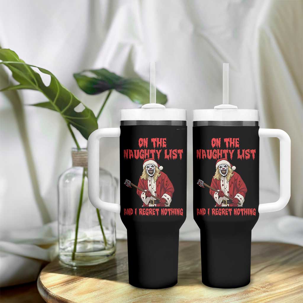 Terrifier Santa Christmas Movie Tumbler With Handle On The Naughty List And I Regret Nothing - Wonder Print Shop
