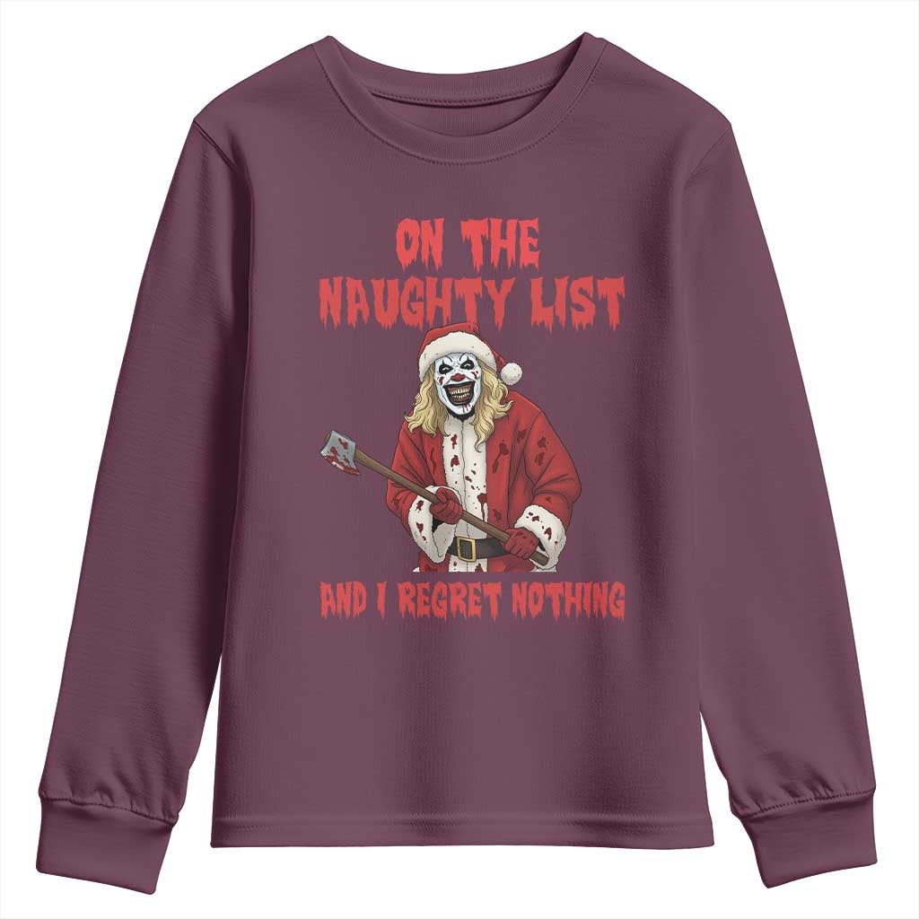 Terrifier Santa Christmas Movie Youth Sweatshirt On The Naughty List And I Regret Nothing - Wonder Print Shop