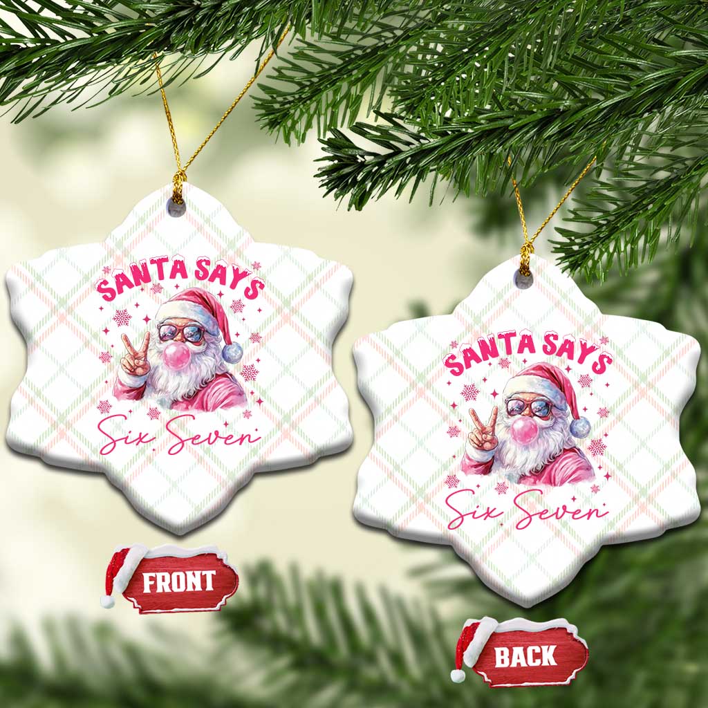 67 Six Seven Pink Santa Christmas Meme Ceramic Ornament - Wonder Print Shop