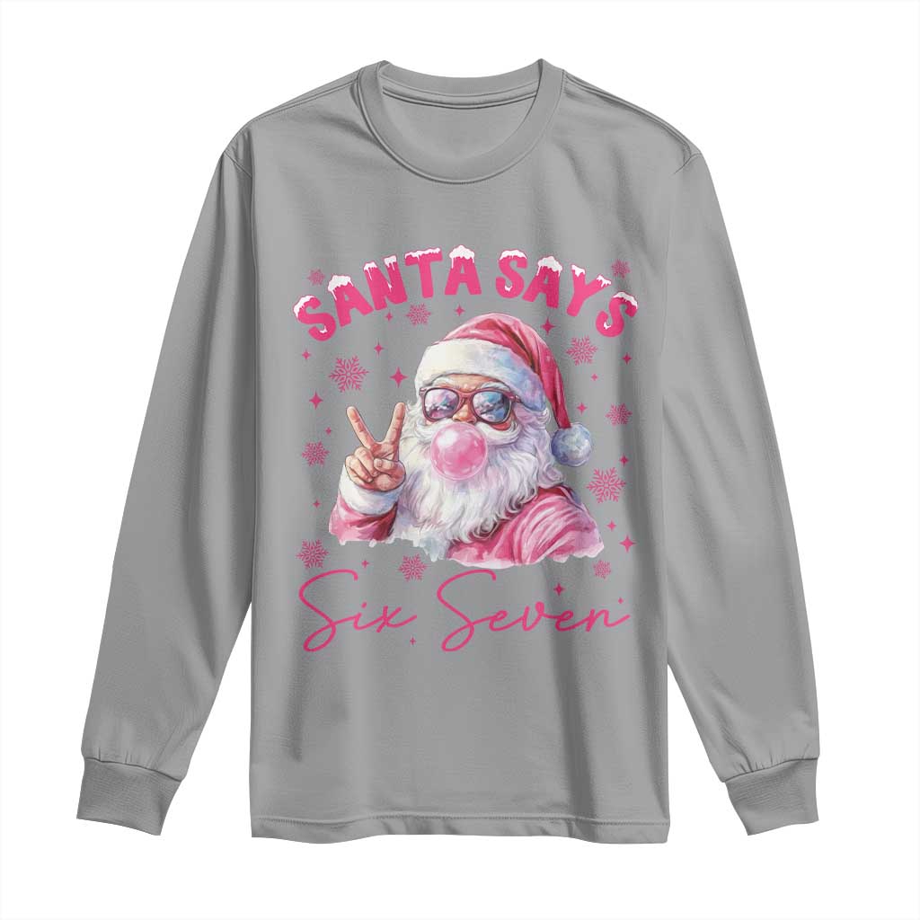 67 Six Seven Pink Santa Christmas Meme Long Sleeve Shirt - Wonder Print Shop