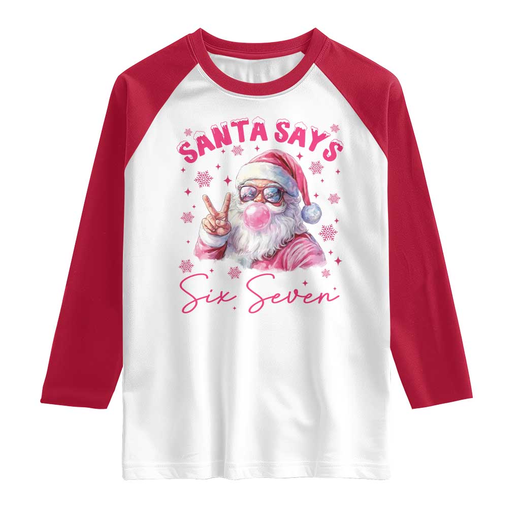 67 Six Seven Pink Santa Christmas Meme Raglan Shirt - Wonder Print Shop