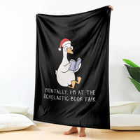 Silly Goose Bookish Christmas Throw Blanket Mentally I Am At The Scholastic Book Fair - Wonder Print Shop
