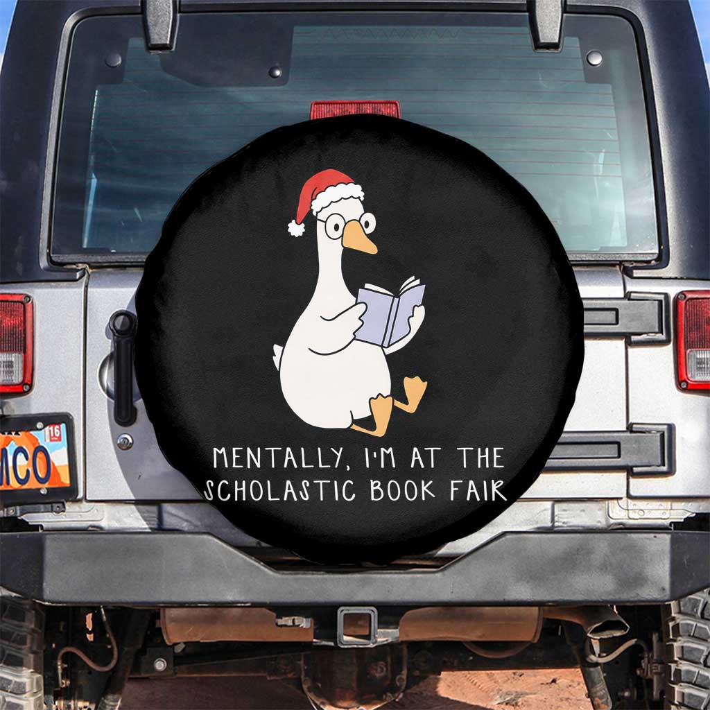 Silly Goose Bookish Christmas Spare Tire Cover Mentally I Am At The Scholastic Book Fair - Wonder Print Shop