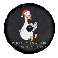 Silly Goose Bookish Christmas Spare Tire Cover Mentally I Am At The Scholastic Book Fair - Wonder Print Shop