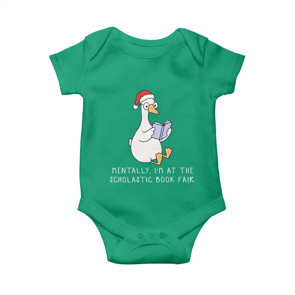 Silly Goose Bookish Christmas Baby Onesie Mentally I Am At The Scholastic Book Fair - Wonder Print Shop